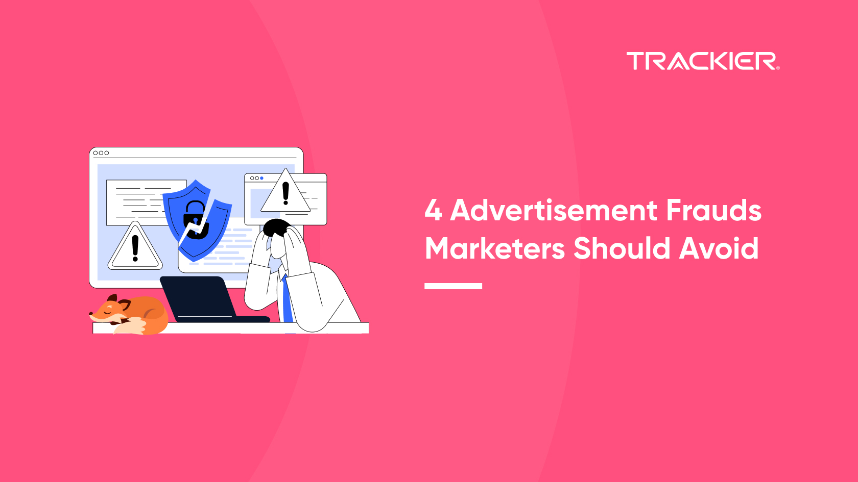 4 Advertisement Frauds Marketers Should Avoid